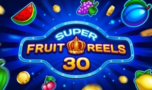 Super Fruit Reels 30