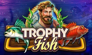 Trophy Fish